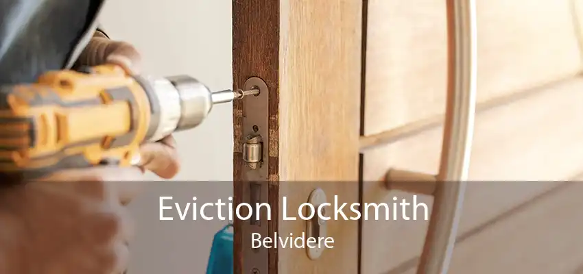 Eviction Locksmith Belvidere